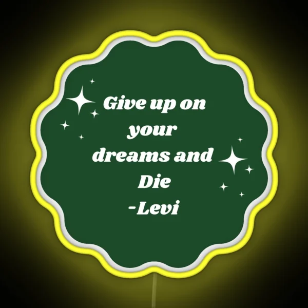 Levi Quote RGB Neon Sign
