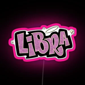 Libra Bratz Style Iconic Pink Glitter Font Logo Cute Y2k Aesthetic RGB Neon Sign