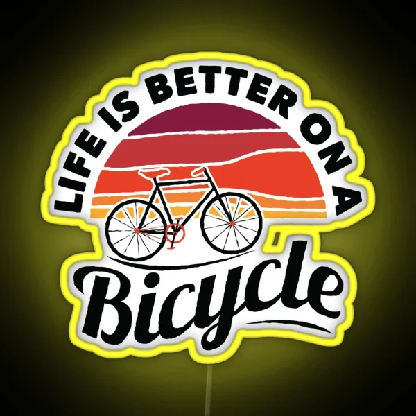 Life Is Better On A Bicycle Cycling Art Design With RGB Neon Sign