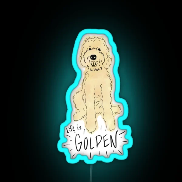Life Is Golden Doodle RGB Neon Sign