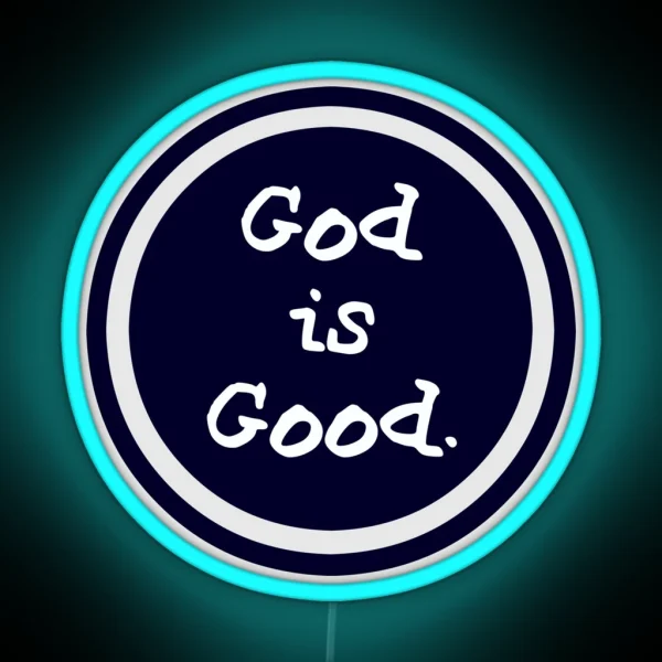 Life Is Good God Is Good RGB Neon Sign