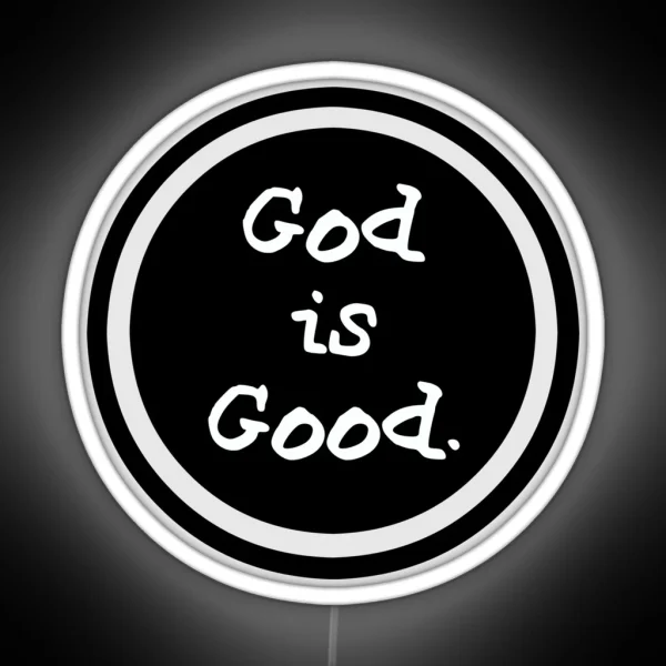 Life Is Good God Is Good RGB Neon Sign