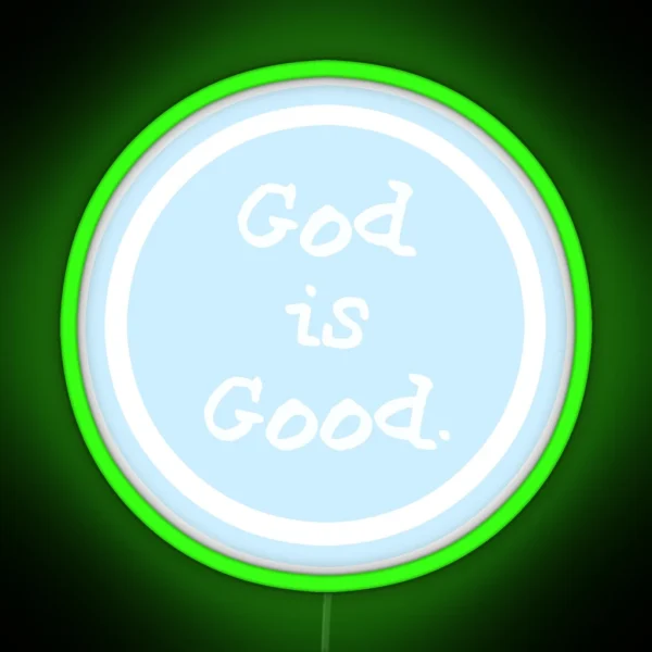 Life Is Good God Is Good RGB Neon Sign