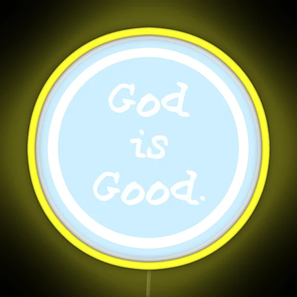 Life Is Good God Is Good RGB Neon Sign