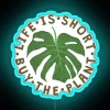 RGB Neon Wall Sign: 'Life Is Short Buy The Plant'