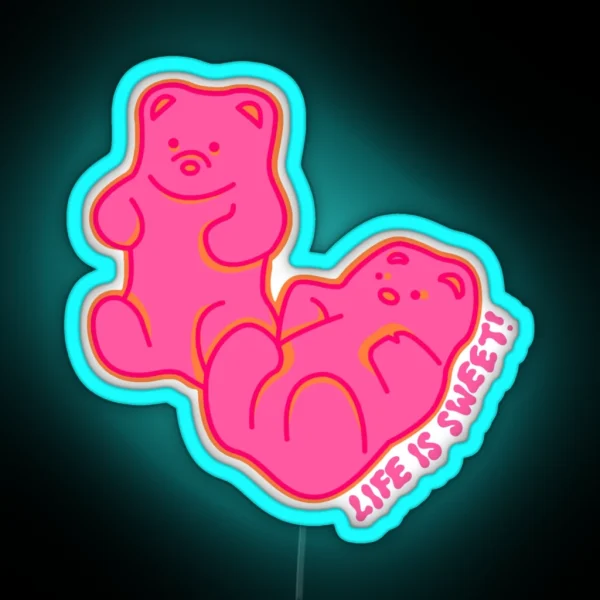 Life Is Sweet Gummy Bears Pink RGB Neon Sign