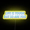 Tough times motivators inspirational quote with colorful customizable LED lighting