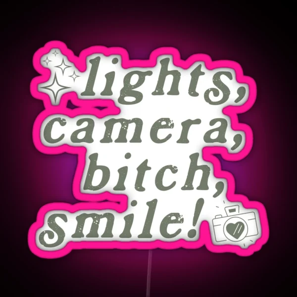 Lights Camera Bitch Smile Led Taylor Swift RGB Neon Sign