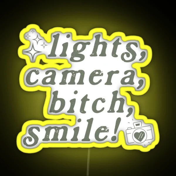 Lights Camera Bitch Smile Led Taylor Swift RGB Neon Sign