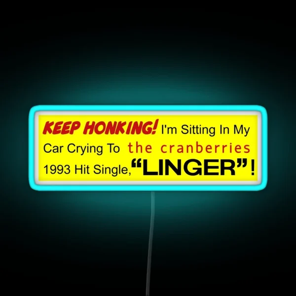 Linger Car Bumper RGB Neon Sign
