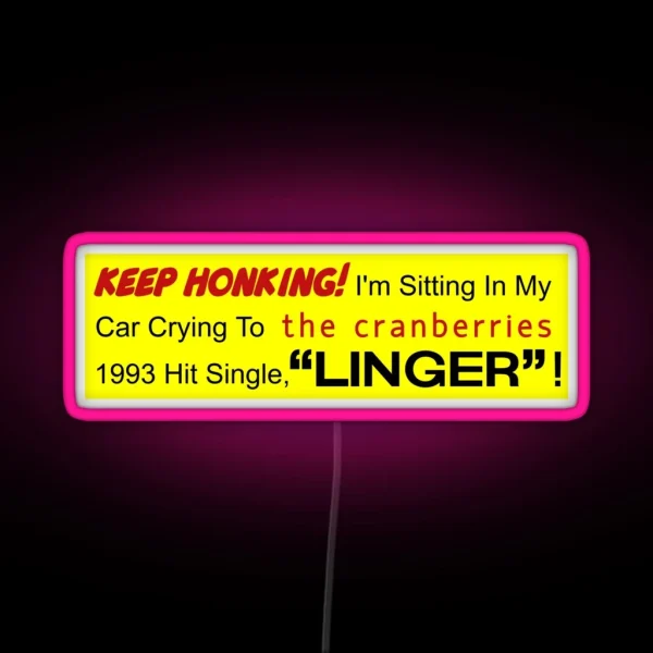 Linger Car Bumper RGB Neon Sign