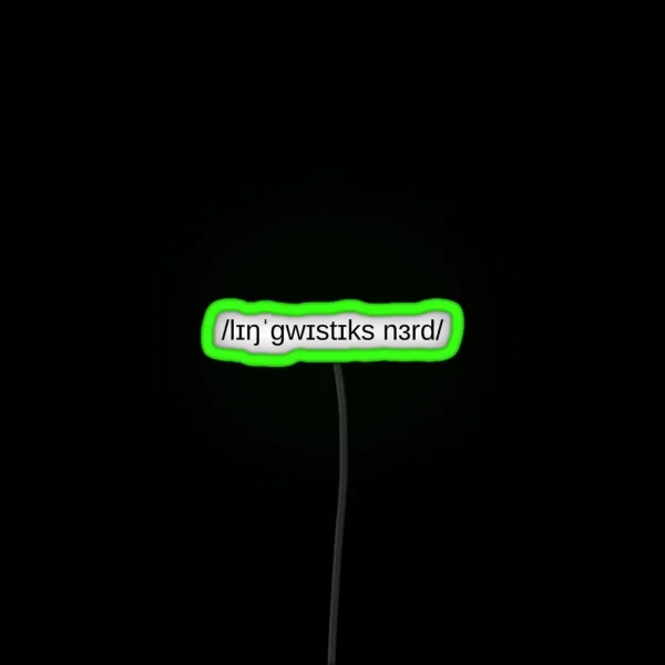 Linguistics Nerd RGB Neon Sign