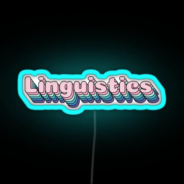 Linguistics RGB Neon Sign