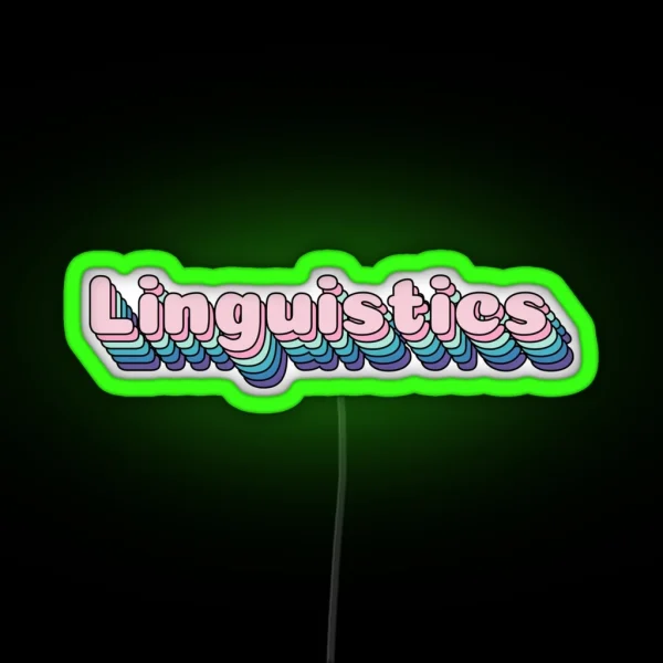 Linguistics RGB Neon Sign