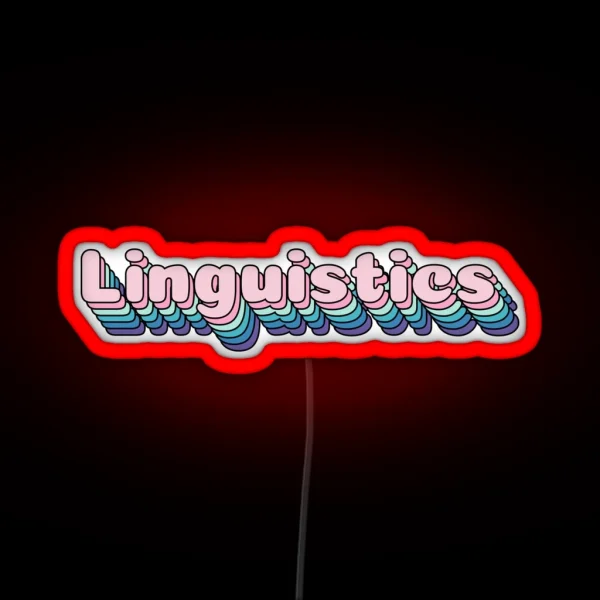Linguistics RGB Neon Sign