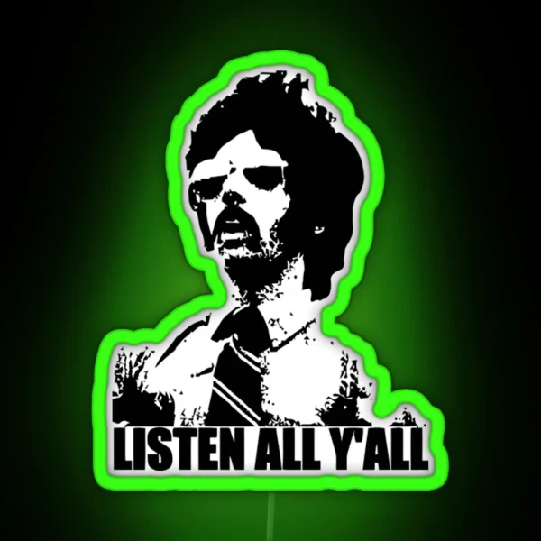 Listen All Yall Ledlisten RGB Neon Sign