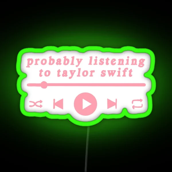 Listening To T Swift RGB Neon Sign