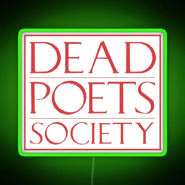 LIT NERD DEAD POETS SOCIETY RGB Neon Sign