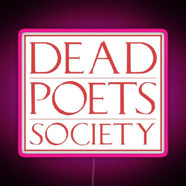 LIT NERD DEAD POETS SOCIETY RGB Neon Sign