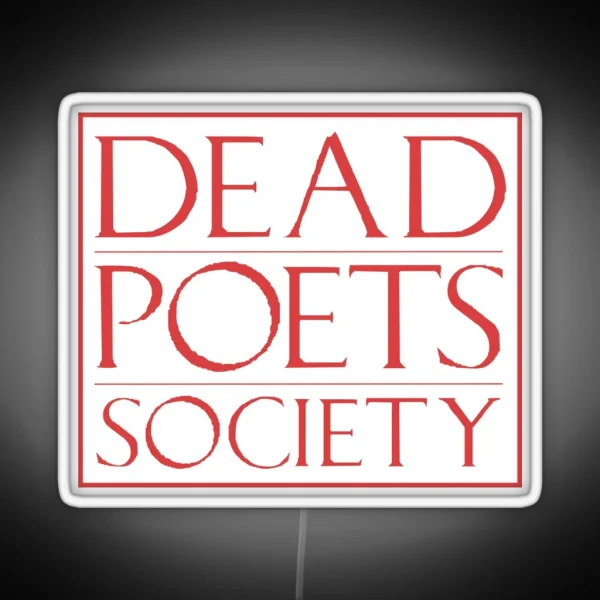 LIT NERD DEAD POETS SOCIETY RGB Neon Sign