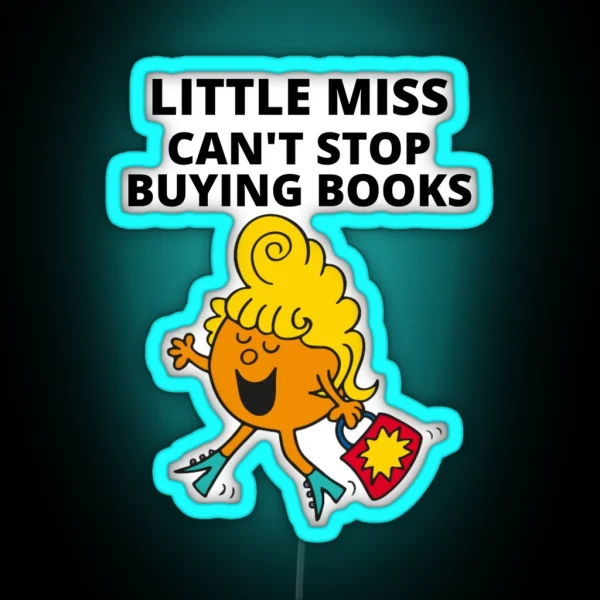 Little Miss Can T Stop Buying Books RGB Neon Sign
