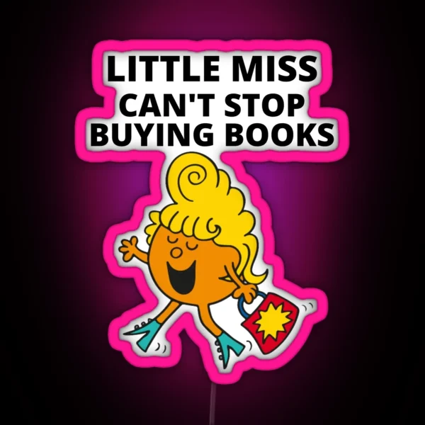 Little Miss Can T Stop Buying Books RGB Neon Sign