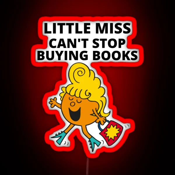 Little Miss Can T Stop Buying Books RGB Neon Sign