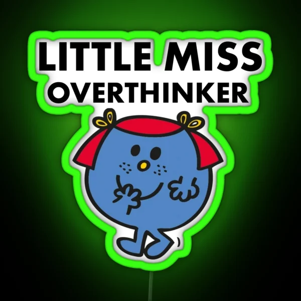 Little Miss Overthinker RGB Neon Sign