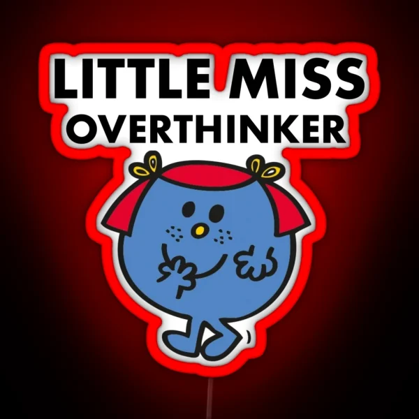 Little Miss Overthinker RGB Neon Sign