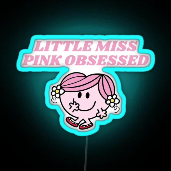 LITTLE MISS PINK OBSESSED RGB Neon Sign