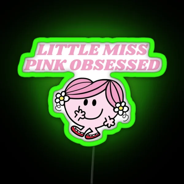 LITTLE MISS PINK OBSESSED RGB Neon Sign