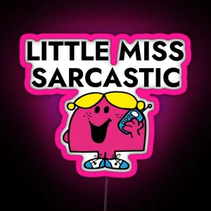 Little Miss Sarcastic RGB Neon Sign