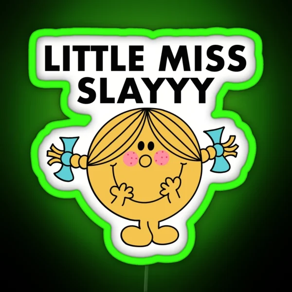 Little Miss Slay RGB Neon Sign