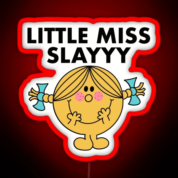 Little Miss Slay RGB Neon Sign