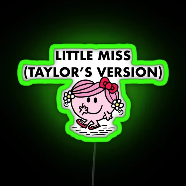 Little Miss Taylor S Version Led RGB Neon Sign