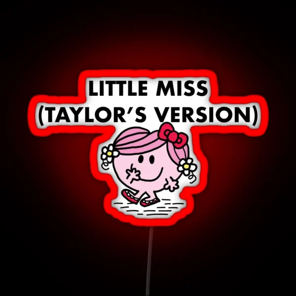 Little Miss Taylor S Version Led RGB Neon Sign