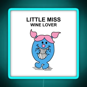 Little Miss Wine Lover RGB Neon Sign