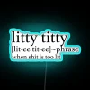 Vintage style neon sign defines playful slang term in bold.