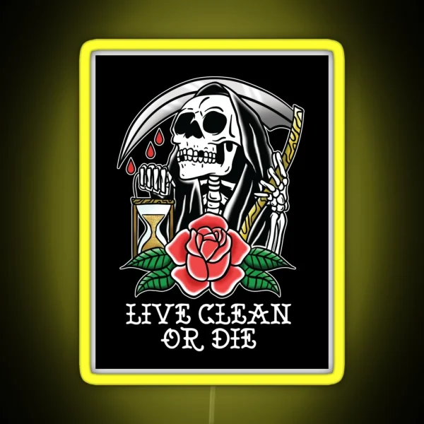 Live Clean Or Die AA NA Recovery RGB Neon Sign