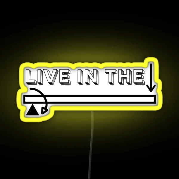 Live In The Moment Black Bold Transparent Background RGB Neon Sign
