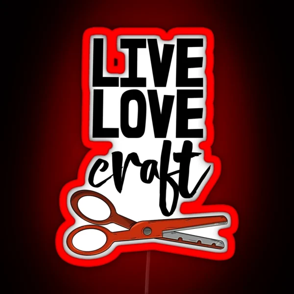 Live Love Craft RGB Neon Sign