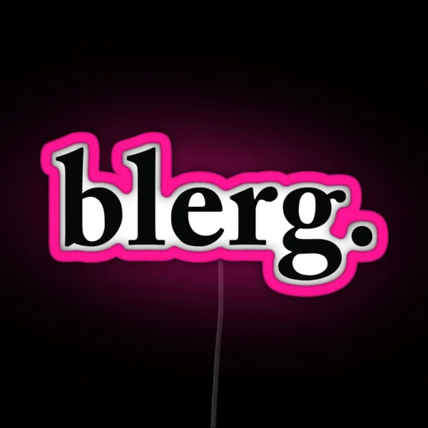 Liz Lemon Blerg RGB Neon Sign
