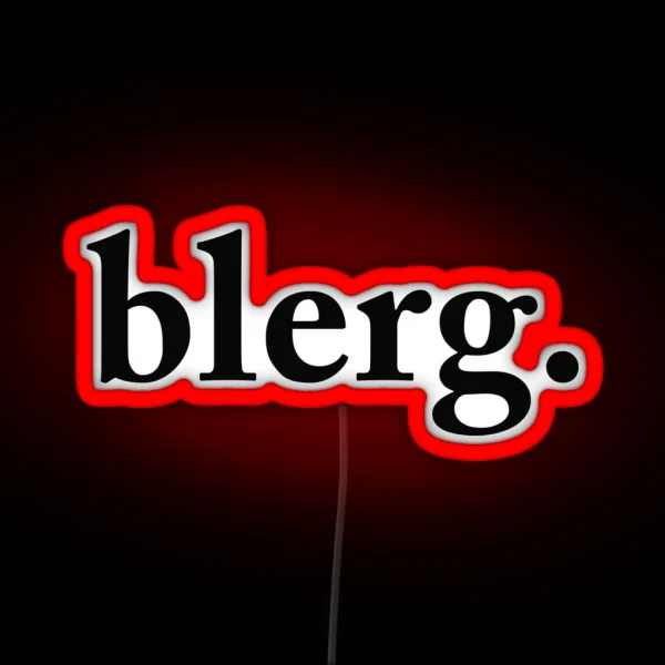 Liz Lemon Blerg RGB Neon Sign