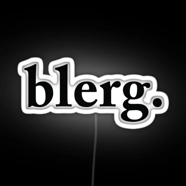 Liz Lemon Blerg RGB Neon Sign