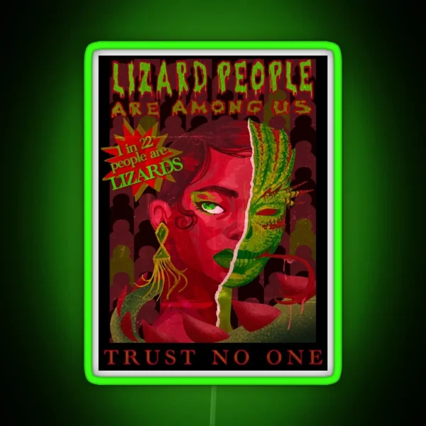 Lizard People Are Among Us RGB Neon Sign
