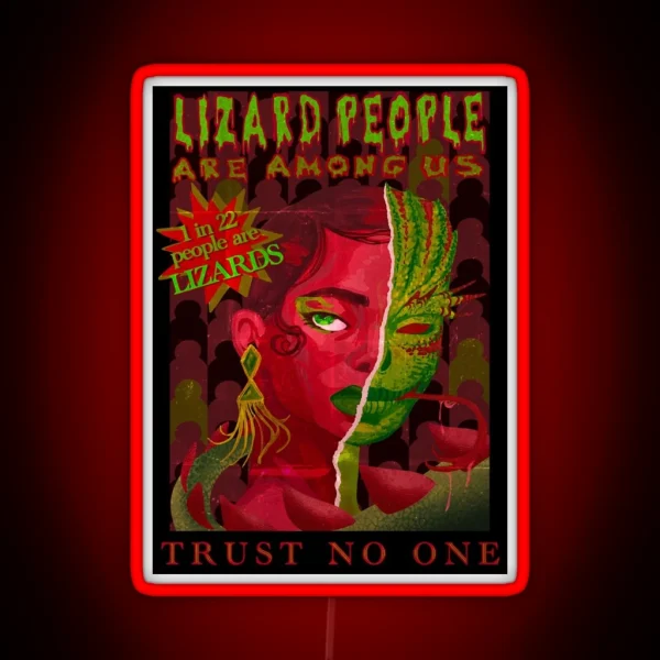 Lizard People Are Among Us RGB Neon Sign