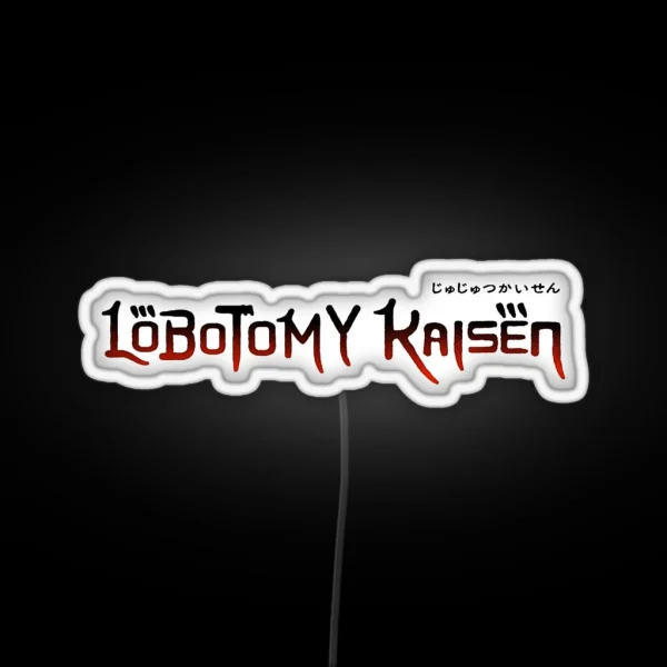 Lobotomy Kaisen RGB Neon Sign