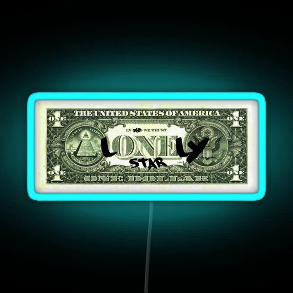 Lonely Star Dollar Bill RGB Neon Sign