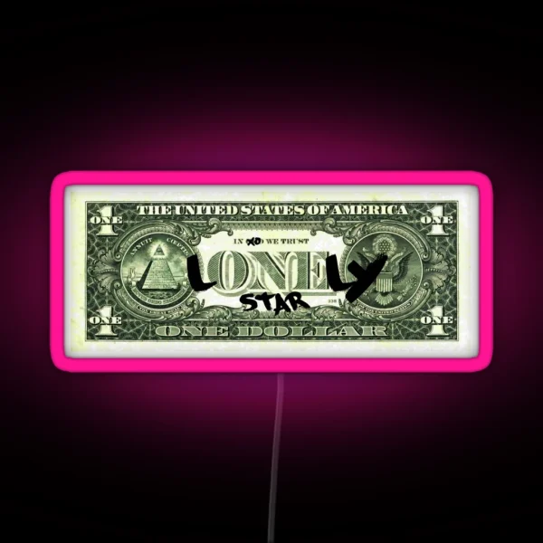 Lonely Star Dollar Bill RGB Neon Sign