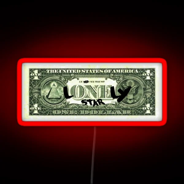Lonely Star Dollar Bill RGB Neon Sign